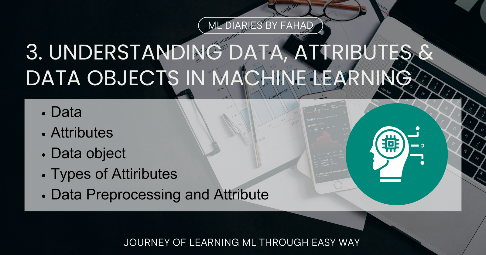 3. Understanding Data, Attributes & Data Objects in Machine Learning